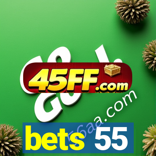 bets 55